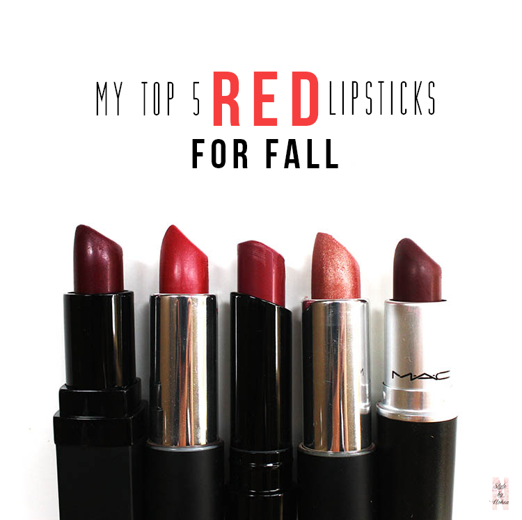 My Top 5 Red Lipsticks For Fall
